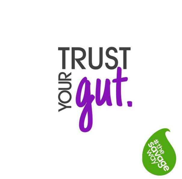 Morning Thoughts: Trust Your Gut